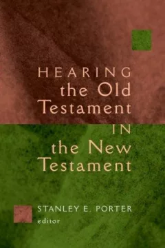 Hearing the Old Testament in the New Testament (Mcmaster New Testament Studies)