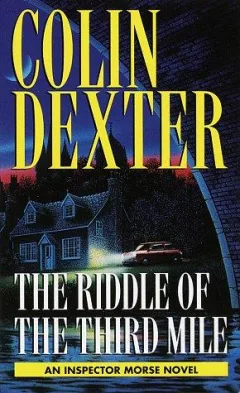 The Riddle of the Third Mile (Inspector Morse Mysteries) (Inspector Morse Mysteries)