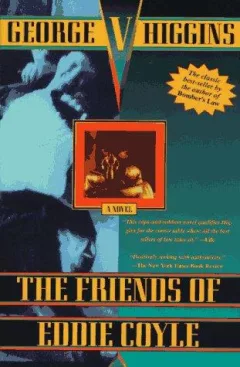 The friends of Eddie Coyle