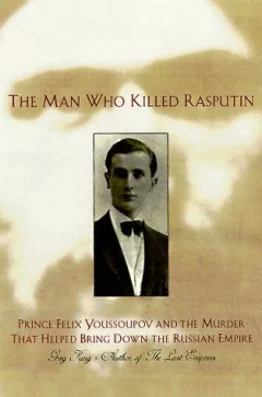 The man who killed Rasputin
