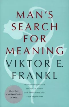 Man's Search for Meaning