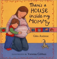 There's a house inside my mommy