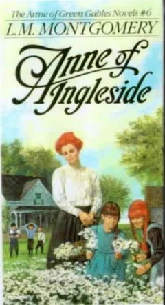 Anne of Ingleside (Anne of Green Gables Novels)