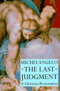 Michelangelo--the Last Judgment
