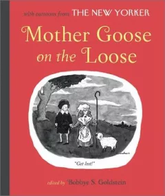 Mother Goose on the loose