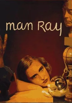 Man Ray, 1890-1976.