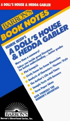 Henrik Ibsen's A doll's house & Hedda Gabler