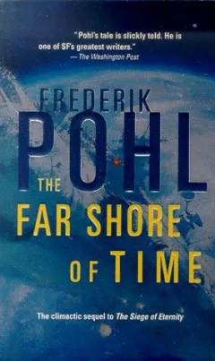 The Far Shore of Time (Eschaton)