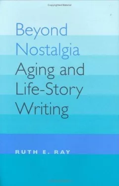 Beyond nostalgia