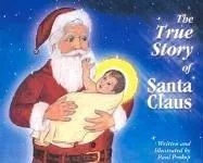 The true story of Santa Claus