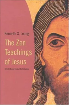 The Zen teachings of Jesus