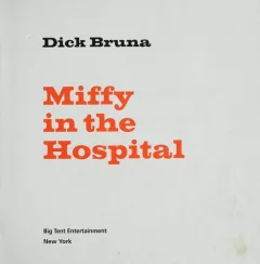 Miffy in the hospital