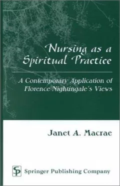 Nursing As a Spiritual Practice
