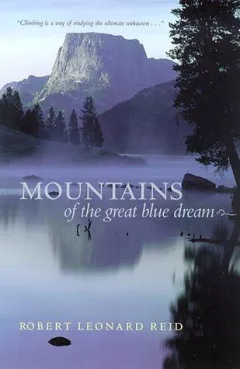 Mountains of the great blue dream