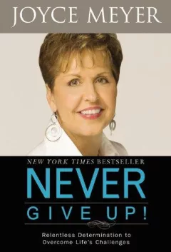 Never give up