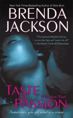 Taste of Passion (Madaris Family Novels)