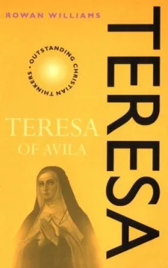 Teresa of Avila (Outstanding Christian Thinkers)
