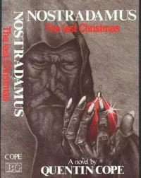 Nostradamus - the last Christmas.