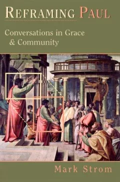 Reframing Paul