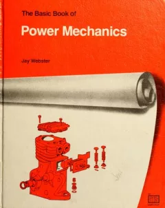 The basic book of power mechanics