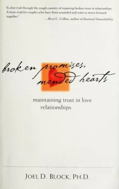 Broken promises, mended hearts
