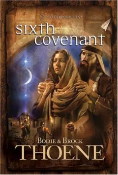 Sixth Covenant (A. D. Chronicles, No. 6)