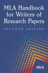 MLA handbook for writers of research papers.