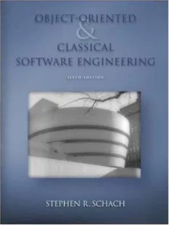 Object-Oriented and Classical Software Engineering