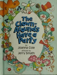 The clown-arounds have a party