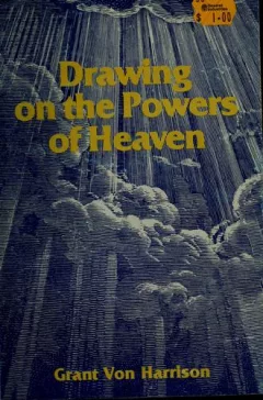 Drawing on the powers of heaven