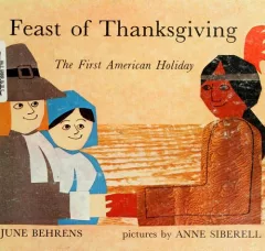 Feast of Thanksgiving, the first American holiday