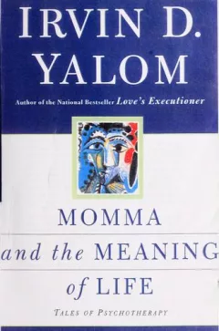 Momma and the meaning of life