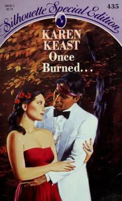 Once Burned...