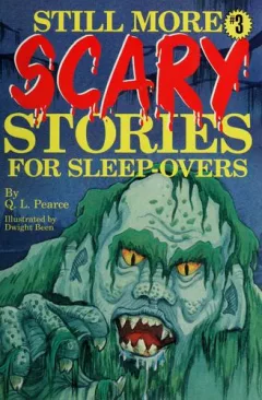 Still more scary stories for sleep-overs
