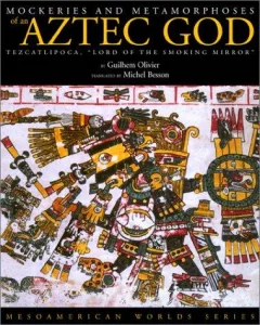 Mockeries and metamorphoses of an Aztec god