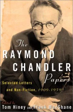 The  Raymond Chandler papers