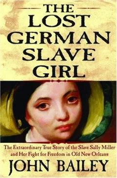 The lost German slave girl