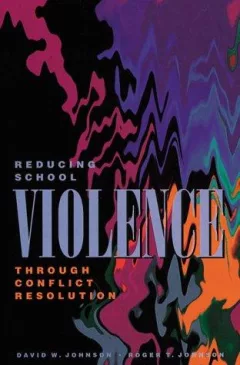 Reducing school violence through conflict resolution