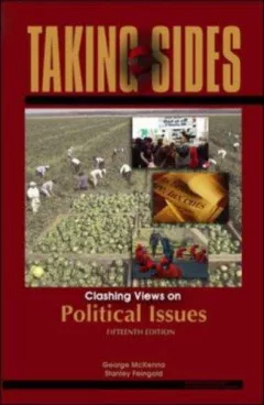 Taking Sides: Clashing Views on Political Issues (Taking Sides: Clashing Views on Controversial Political Issues)