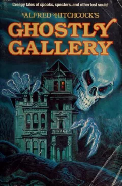 Alfred Hitchcock's Ghostly Gallery