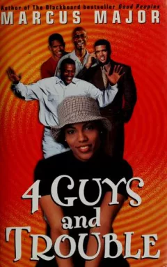 4 guys and trouble