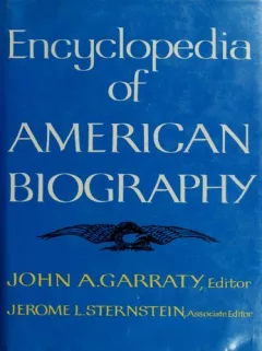 Encyclopedia of American biography.