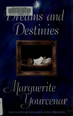 Dreams and Destinies