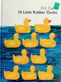 10 little rubber ducks