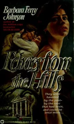 Echoes from the Hills