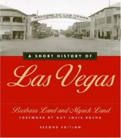 A short history of Las Vegas