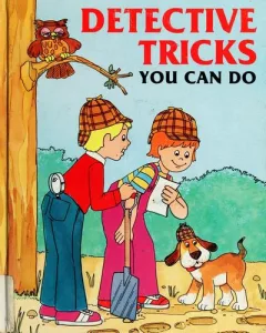 Detective tricks you can do
