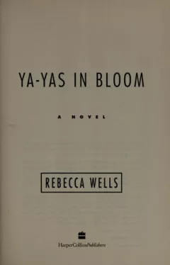 Ya-Yas in Bloom