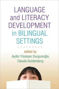 Language and literacy development in bilingual settings
