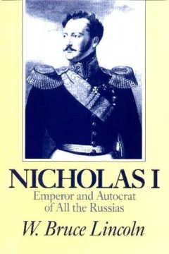 Nicholas I, emperor and autocrat of all the Russias
